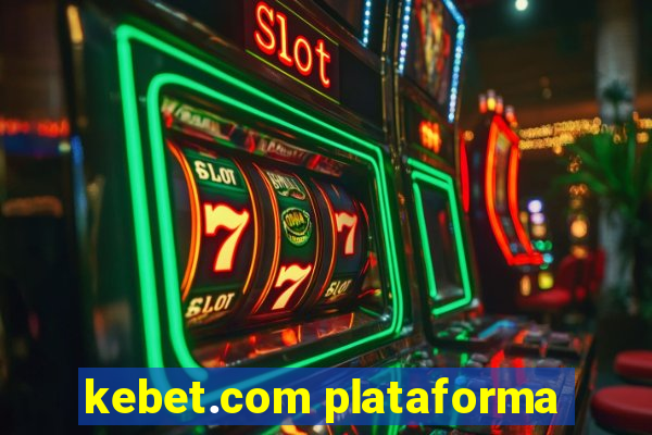 kebet.com plataforma